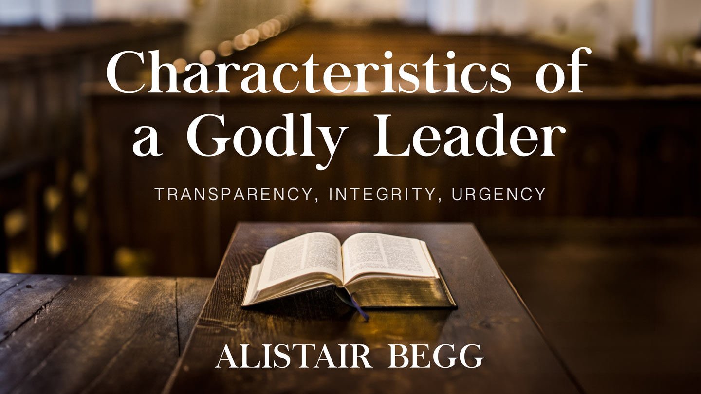 Characteristics of a Godly Leader